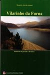 Vilarinho Da Furna Memorias Do Passado E Do Futuro