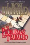 Problemas Do Trabalho, Os
