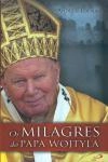 Milagres Do Papa Wojtyla, Os