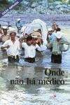Onde Nao Ha Medico