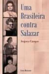Brasileira Contra Salazar, Uma