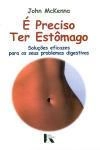 E Preciso Ter Estomago