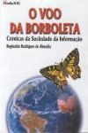 Voo Da Borboleta, O