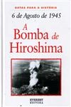 6 De Agosto De 1945 A Bomba De Hiroshima