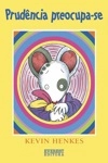Prudencia Preocupa-se