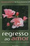 Regresso Ao Amor