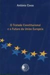 Tratado Constitucional E O Futuro Da Uniao Europeia, O
