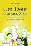 Deus Chamado Abba, Um