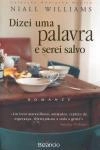 Dizei Uma Palavra E Serei Salvo