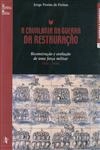Cavalaria Na Guerra Da Restauracao, A
