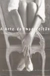 Arte Da Imperfeicao, A