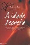 Idade Secreta, A