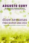 Doze Semanas Para Mudar Uma Vida