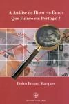 Analise Do Risco E O Euro Que Futuro Em Portugal, A