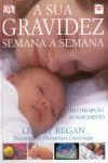 Sua Gravidez Semana A Semana, A