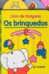 Brinquedos, Os