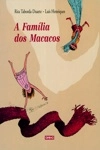 Familia Dos Macacos, A
