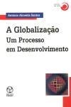 Globalizacao Um Processo Em Desenvolvimento, A