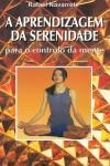 Aprendizagem Da Serenidade Para O Controlo Da Mente, A