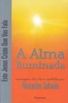 Alma Iluminada, A