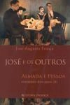 Jose E Os Outros Almada E Pessoa