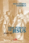 Vida Publica De Jesus Ano Ii