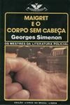 Maigret E O Corpo Sem Cabeca