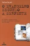 Evangelho Segundo A Serpente, O