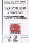 Introducao A Psicologia Desenvolvimental, Uma
