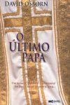 Ultimo Papa, O