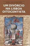 Divorcio Na Lisboa Oitocentista, Um