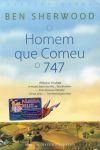 Homem Que Comeu O 747, O