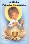 Minha Primeira Comunhao, A