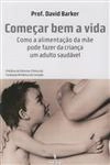 Comecar Bem A Vida