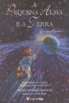 Pequena Alma E A Terra, A