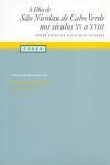 Ilha De Sao Nicolau De Cabo Verde Nos Seculos Xv A Xviii, A