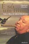 E So Um Filme Vida E Obra De Alfred Hitchcock