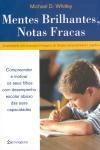 Mentes Brilhantes Notas Fracas