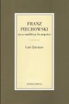 Franz Piechowski Ou A Analitica Do Arquivo