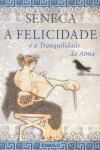 Felicidade E A Tranquilidade Da Alma, A