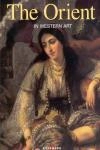 The Orient In Western Art