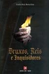 Bruxos Reis E Inquisidores