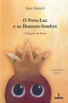 Povo Luz E Os Homens Sombra, O
