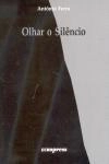 Olhar O Silencio