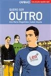 Quero Ser Outro