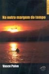 Na Outra Margem Do Tempo