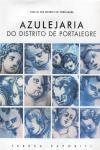 Azulejaria Do Distrito De Portalegre (bilingue)