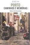 Porto Caminhos E Memorias