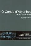 Conde De Abranhos, O / A Catastrofe