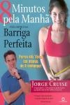8 Minutos Pela Manha Para Obter Uma Barriga Perfeita